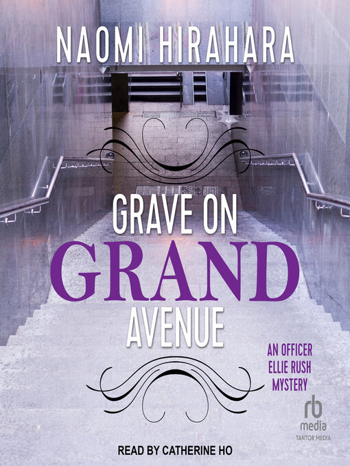 Title details for Grave on Grand Avenue by Naomi Hirahara - Available